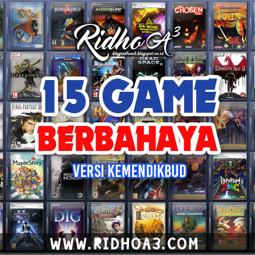 Review Game Yang Berbahaya Versi Kemdikbud Blog Ridhoa3