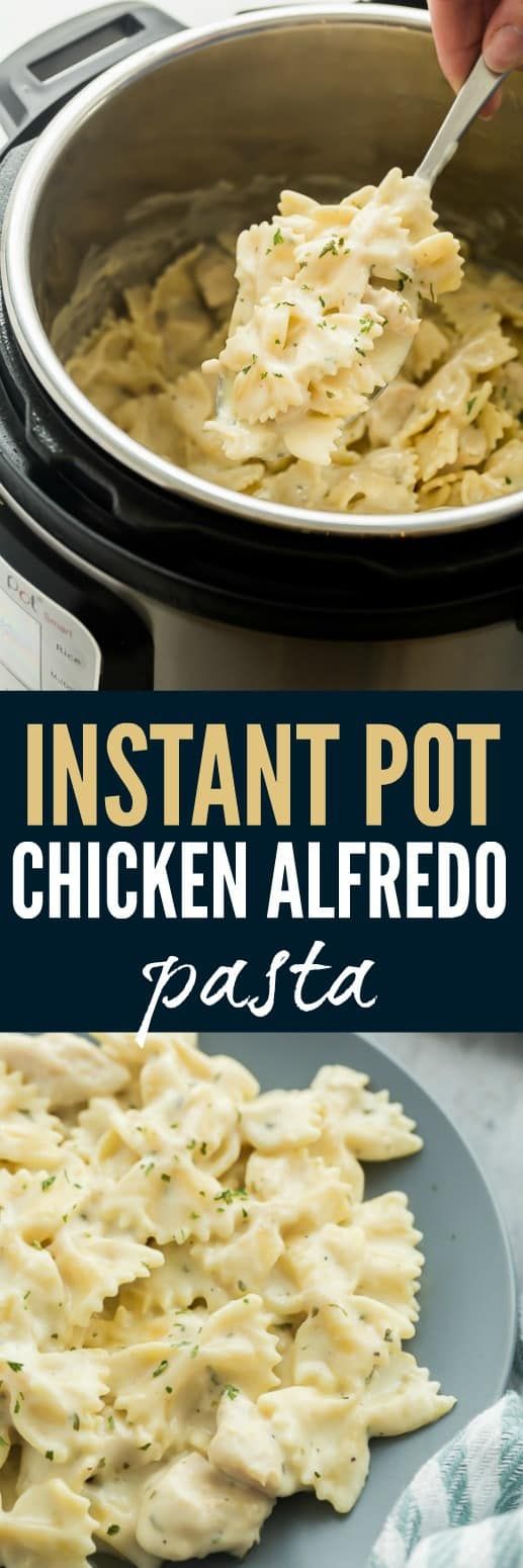 INSTANT POT CHICKEN ALFREDO PASTA