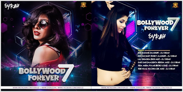 BOLLYWOOD FOREVER VOL.7 – DJ SYRAH