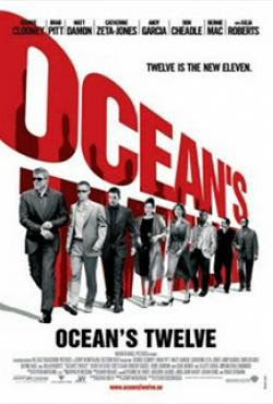 12 Tên Cướp Thế Kỷ - Oceans Twelve 12 Tên Cướp Thế Kỷ