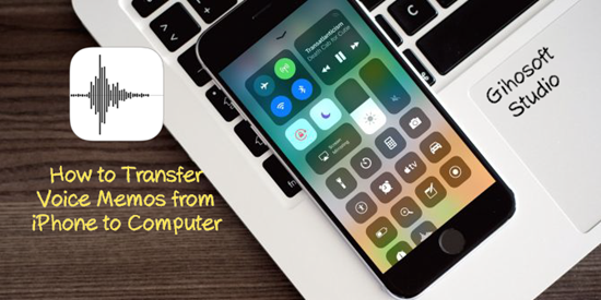 4 Ways to Transfer Voice Memos from iPhone to Computer ...