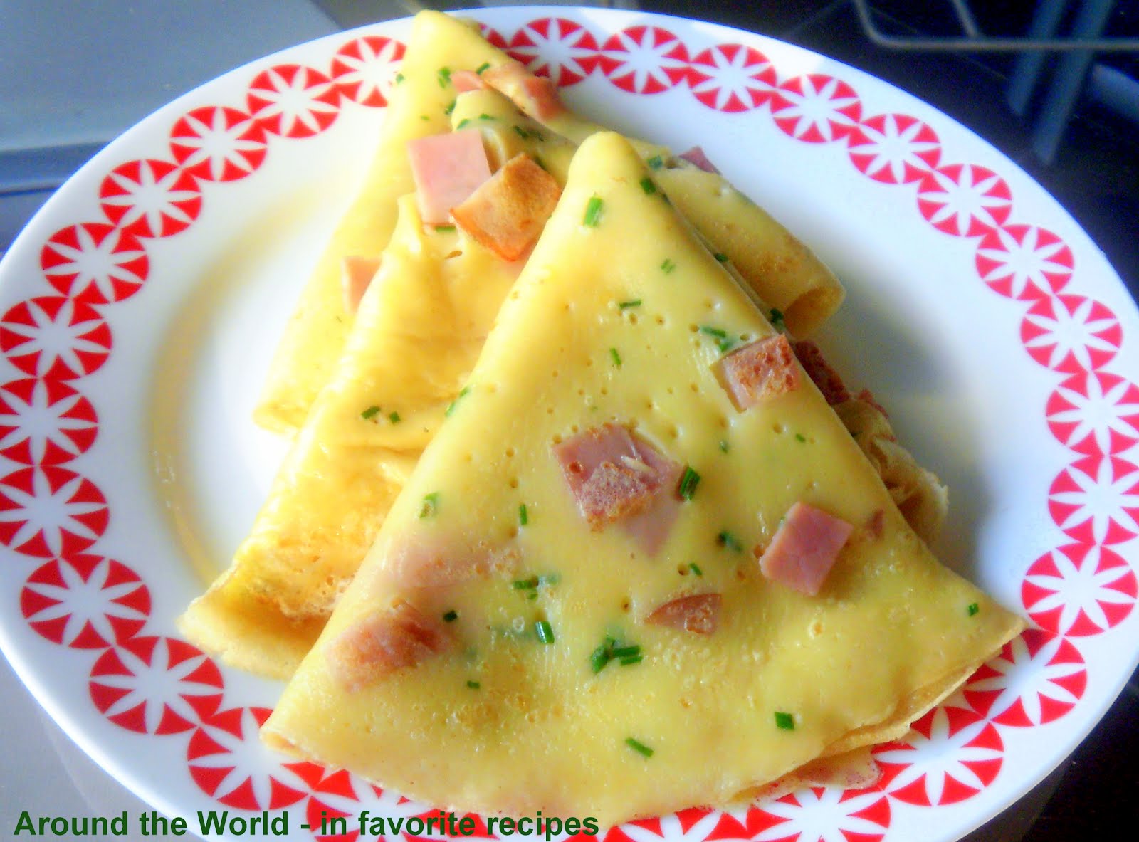 Around the World in favorite recipes Savoury Crepes...and a message