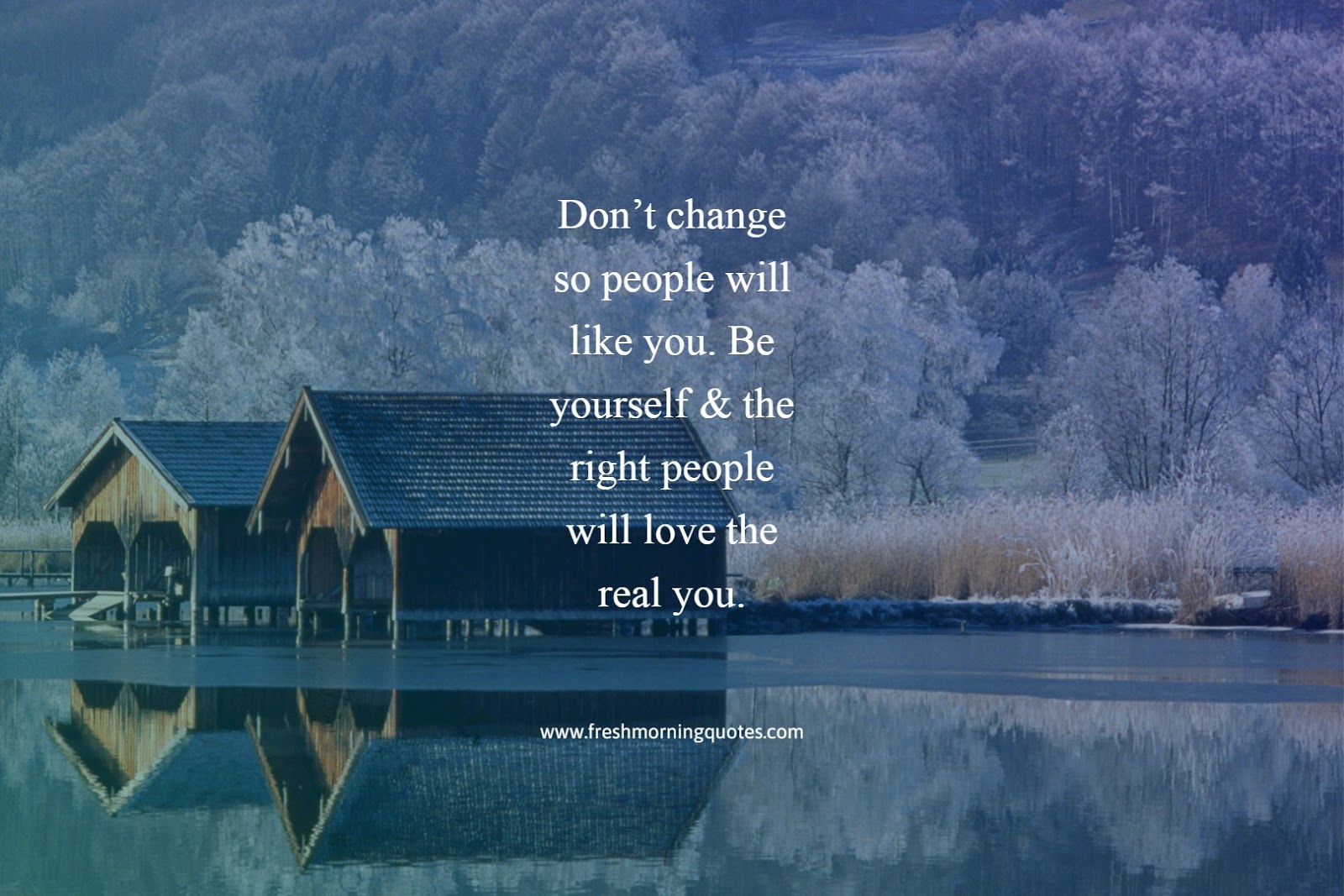 dont change so people will like you