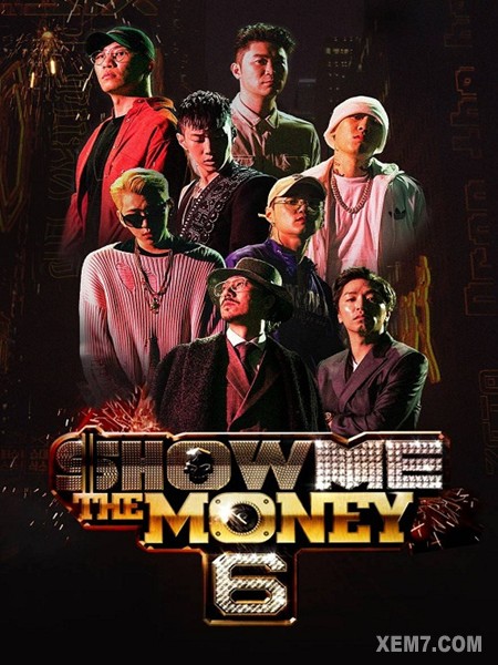 Show Me The Money 6