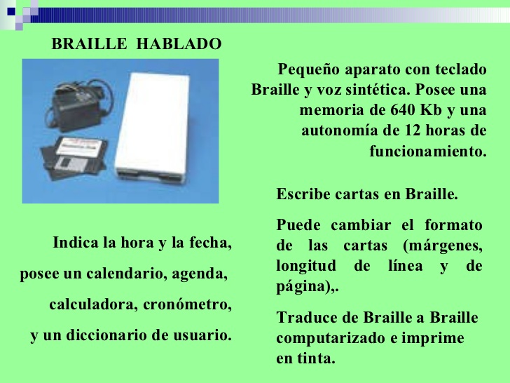 SISTEMA BRAILLE HABLADO