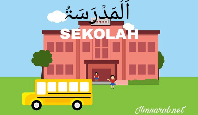Percakapan Bahasa Arab Tentang Sekolah Beserta Artinya Ilmu Arab
