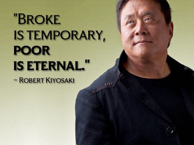 Future Business of 21st Century: ROBERT T KIYOSAKI QUOTES