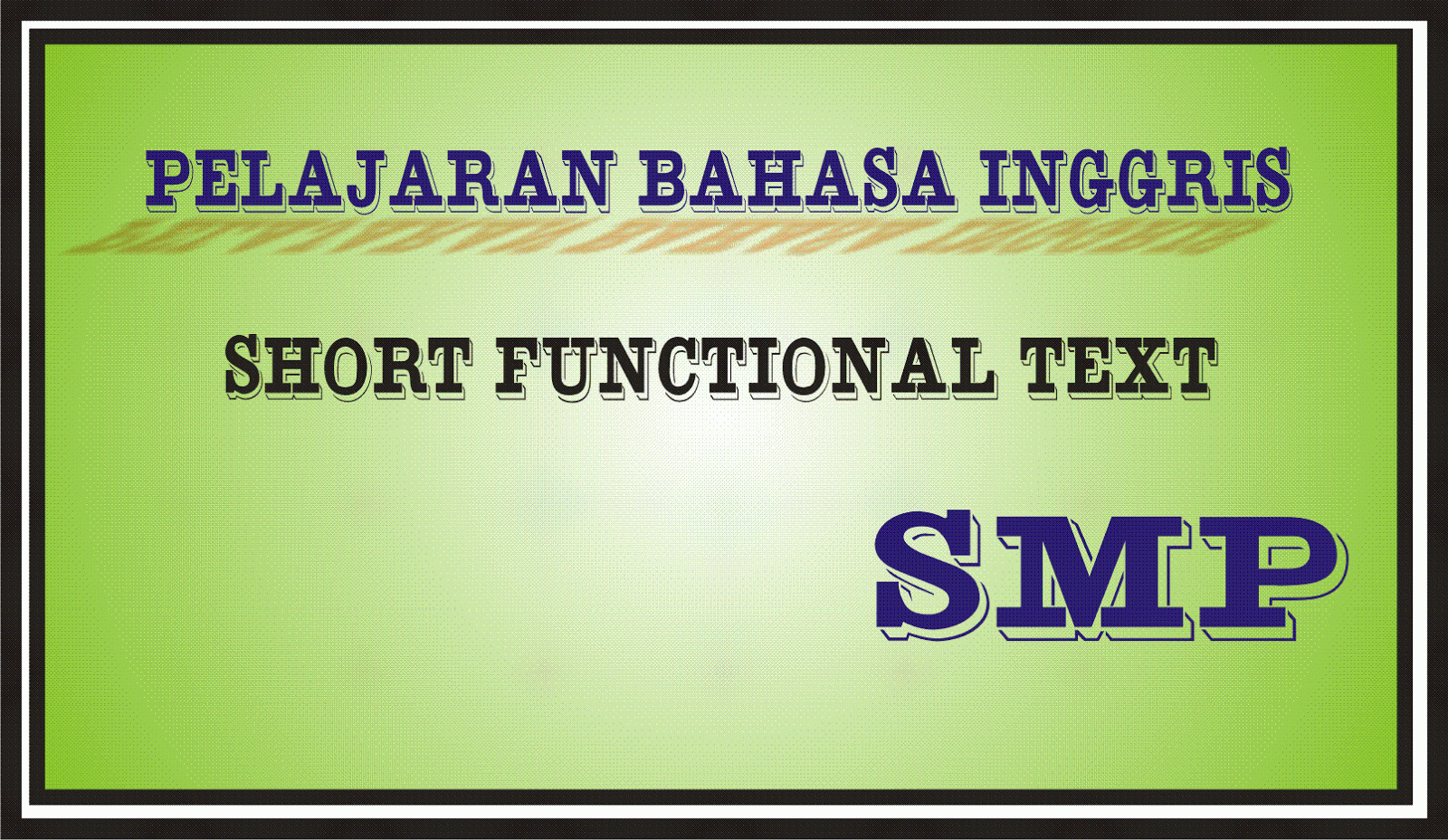 Short Functional Text Bahasa Inggris SMP