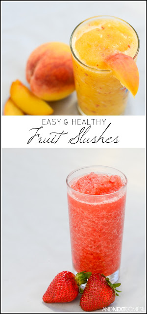 Simple and healthy fruit slush recipes made with real fruit and no sugar - a great cool treat for kids from And Next Comes L
