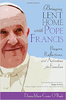 Bringing Lent Home with Pope Francis by Donna Marie Cooper O'Boyle