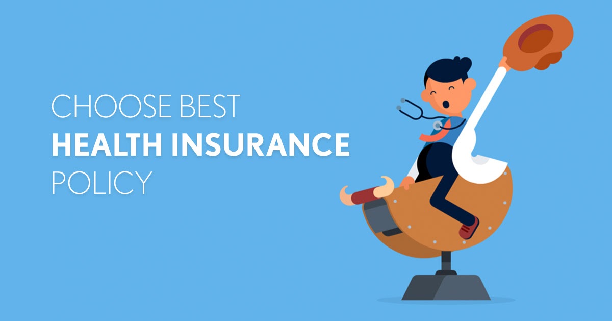 How to Choose Best Health Insurance - Dannyzation