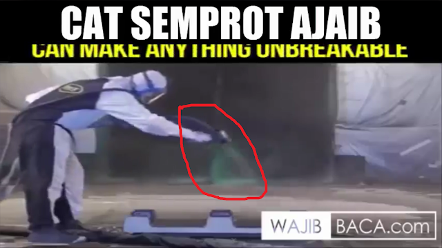 [VIDEO] Cat Semprot Ajaib Yang Dapat Merubah Benda Lunak Jadi Tahan Banting