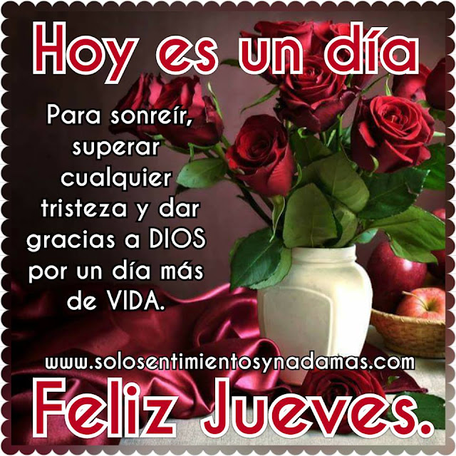 Feliz Jueves.