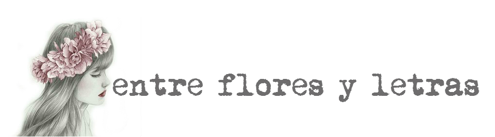 ENTRE FLORES Y LETRAS