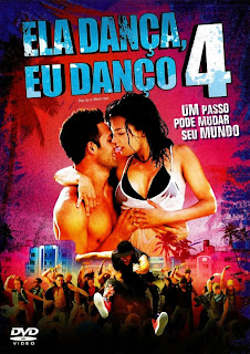 Ela Dança, Eu Danço 4 - DVDRip Dual Áudio
