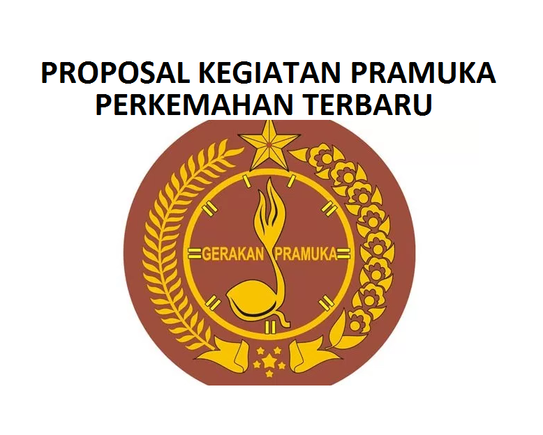 Proposal Kegiatan Pramuka Perkemahan Terbaru