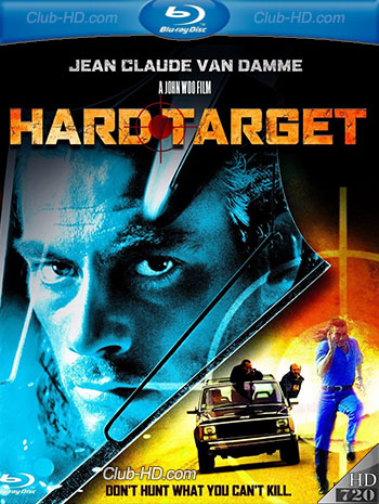 Hard Target (1993) UNRATED m-720p BDRip Dual Latino-Inglés [Subt. Esp] (Acción)