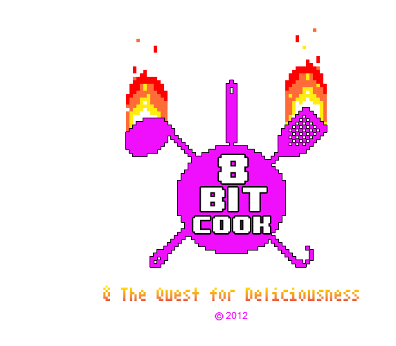 The 8-Bit Cook & The Quest For Deliciousness