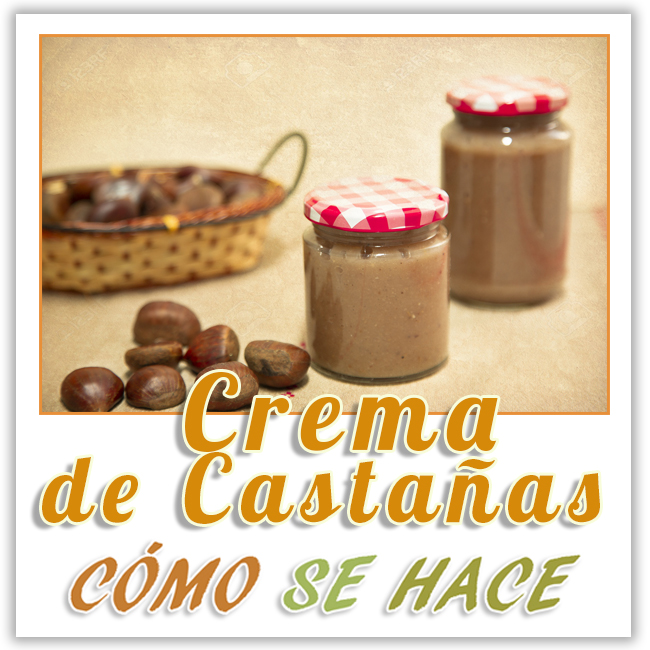 CREMA DE CASTAÑAS