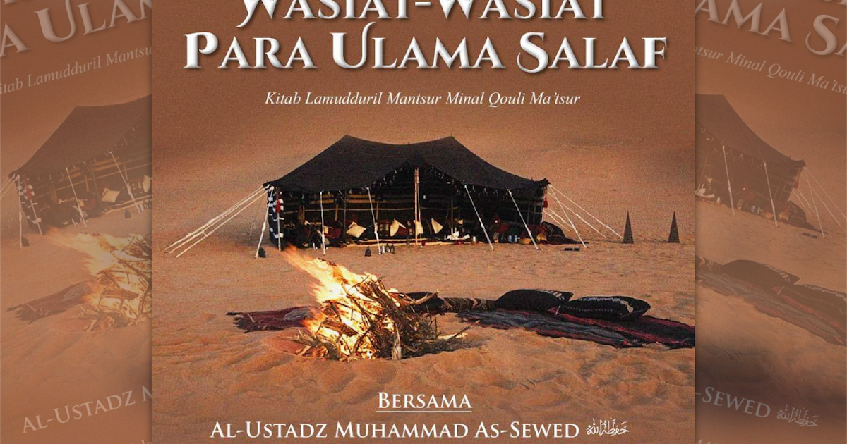 [AUDIO] WasiatWasiat Para Ulama Salaf Lamudduril