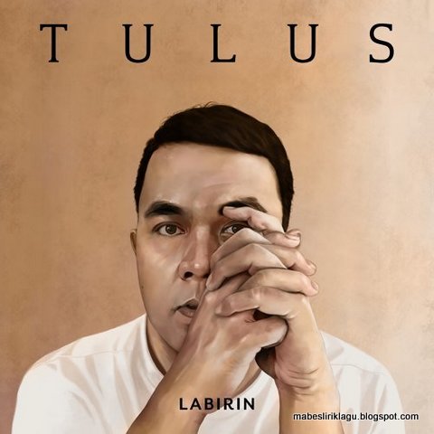 Tulus - Labirin Tulus - Labirin