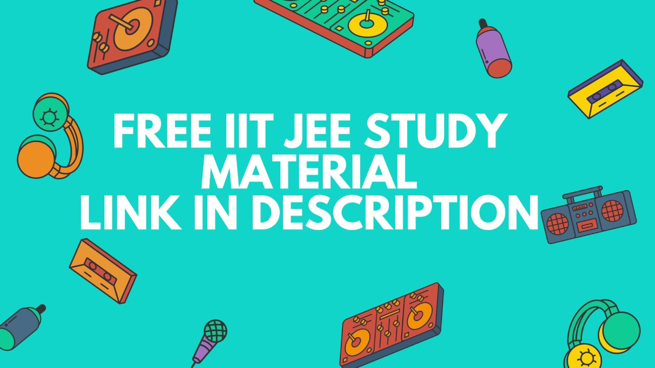 Post 3Download IITJEE ,NEET Study Material Free Free Education 360