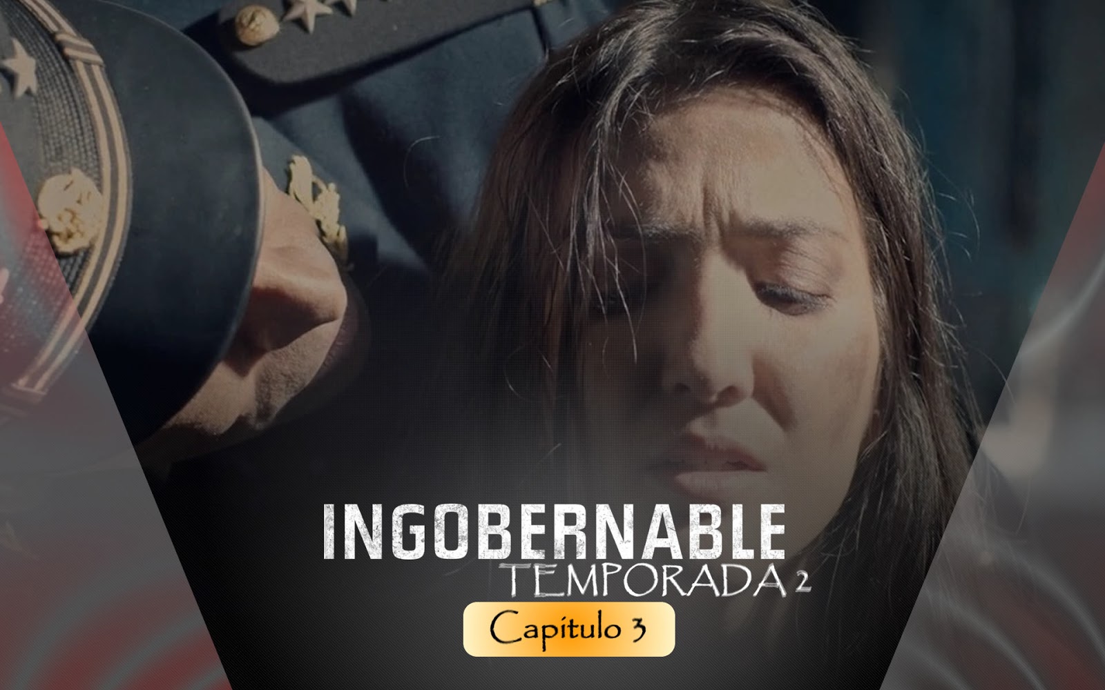 Ingobernable [Capítulo 3] Temporada 2