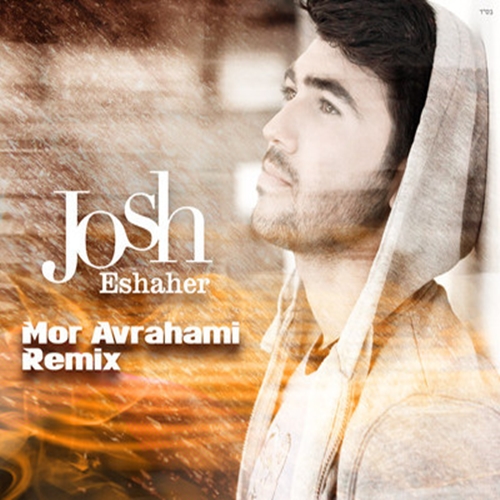 Josh+-+Eshaher+%5BMor+Avrahami+Remix%5D.jpg
