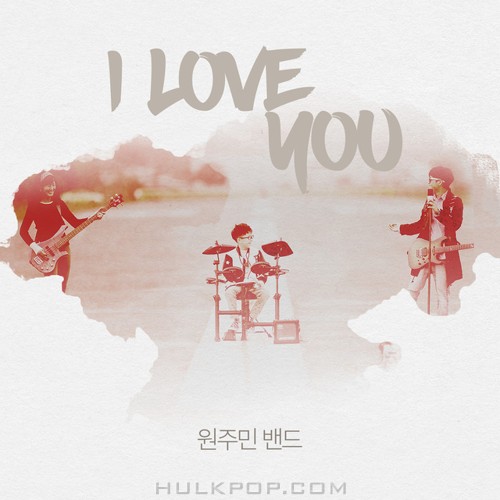 Wonjumin Band – I Love You – Single