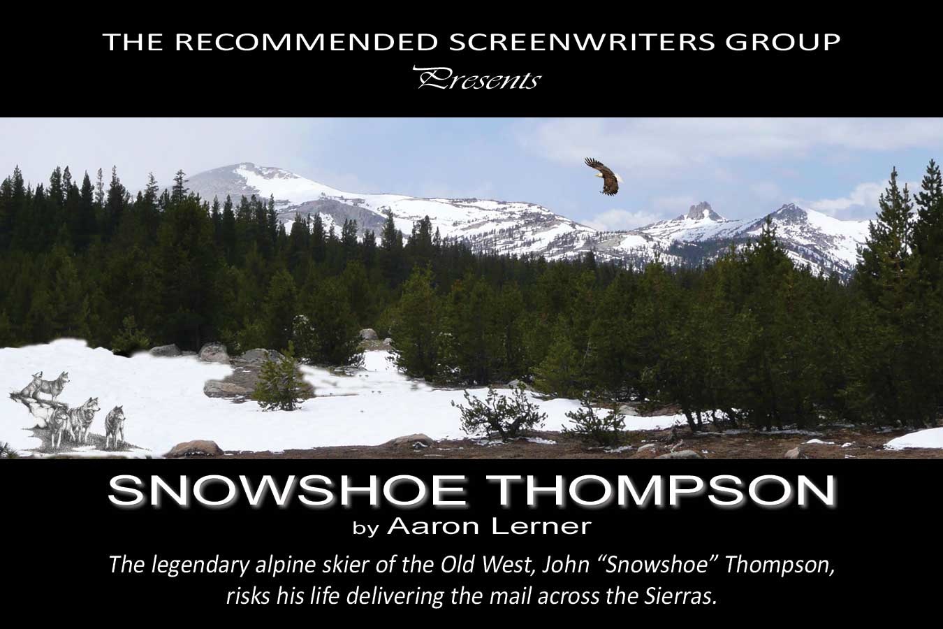 Sons of Norway Blog "Snowshoe" Thompson Screenplay in L.A.