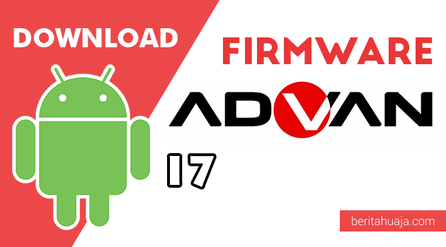 Download Firmware / Stock ROM Advan I7 All Version