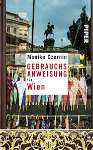 Gebrauchsanweisung für Wien: 2. aktualisierte Auflage 2019