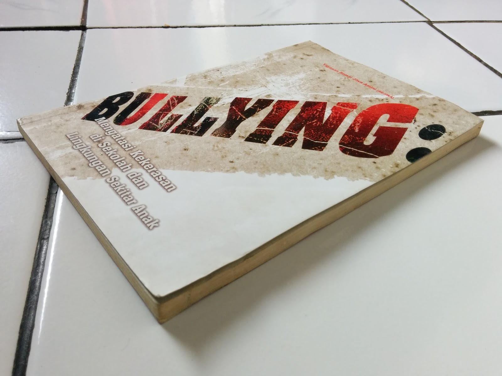 Bullying Mengatasi Kekerasan di Sekolah dan Lingkungan