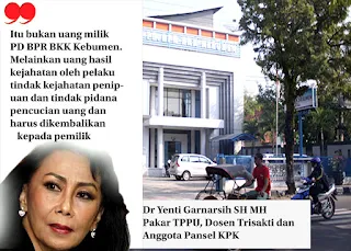 Dr Yenti Dukung Upaya Eksekusi Uang Rp 8,7 M Milik PD BPR BKK Kebumen