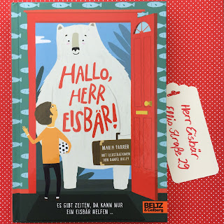 "Hallo, Herr Eisbär!" von Maria Farrer, illustriert von Daniel Rieley, erschienen im Verlag Beltz & Gelberg, ab 7 Jahren, Rezension auf Kinderbuchblog Familienbücherei