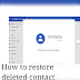 Delete Huye Contact Number Wapas Kaise Laye