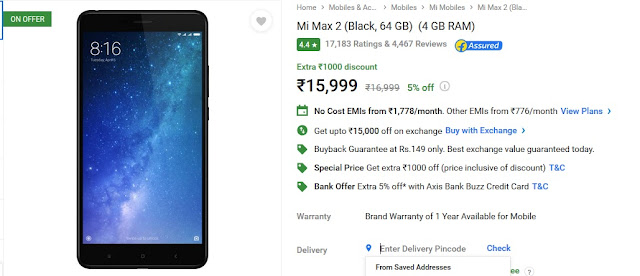 Xiaomi Mi Max 2 ; Buy Xiaomi Mi Max 2  for Rs,999; Flipkart