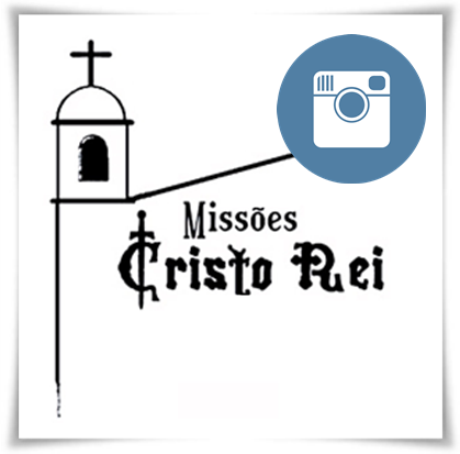 Missões Cristo Rei - Instagram