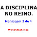  #2 | A DISCIPLINA NO REINO – Parte 2/4