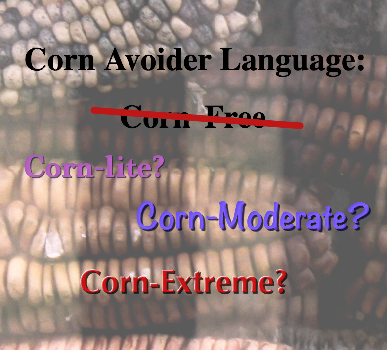 Avoiding Corn News for Corn Avoiders Corn Allergy & Intolerance