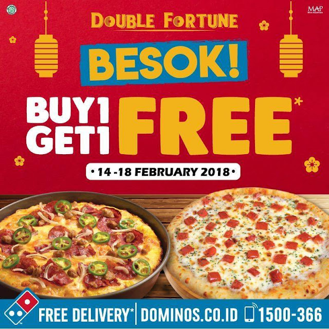 Promo DOMINOS PIZZA Terbaru Double Fortune Beli 1 Gratis 1 Periode 14