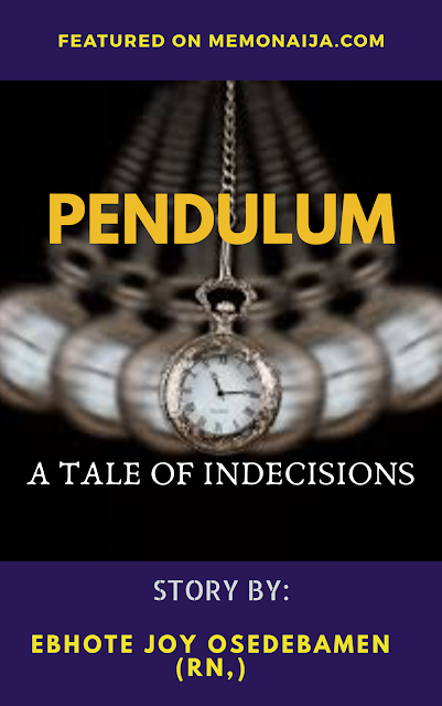 Pendulum - A tale of indecisions