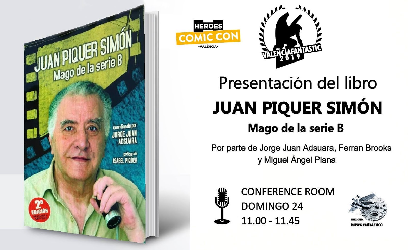 FANTCAST VALENCIA FANTASTIC HOMENAJE Y PRESENTACIÓN DE LA SEGUNDA EDICIÓN DEL LIBRO "JUAN