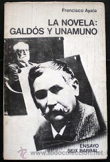 Galdós, Unamuno, Francisco Ayala, novela, teoría literaria, Editorial Seix Barral, nivolista