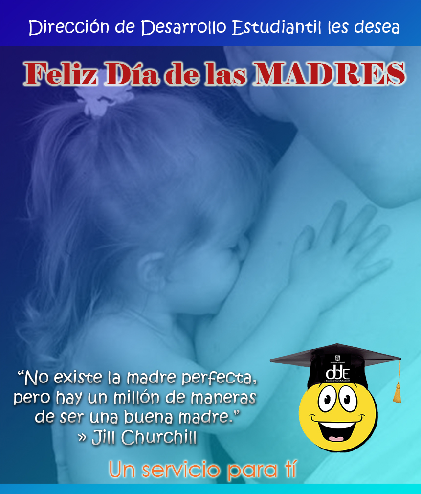 Eventos de la Direccion de Desarrollo Estudiantil (DDE): Feliz Día de