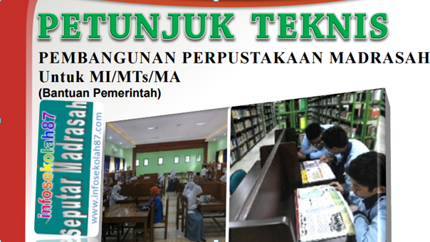 Download Juknis Pembangunan Perpustakaan Madrasah Untuk MI/MTs/MA