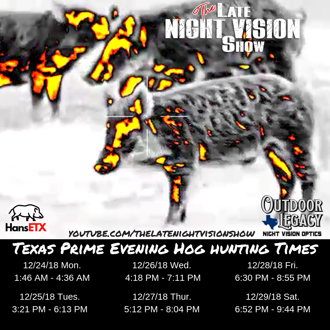 TEXAS PRIME EVENING HOG HUNTING TIMES!!!