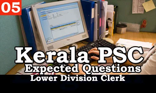 Kerala PSC - Expected/Model Questions for LD Clerk - 5