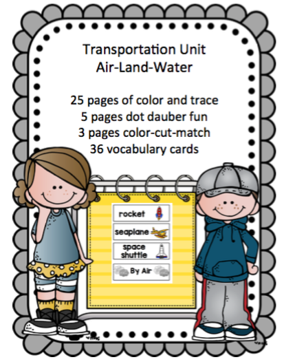 Transportation Unit (Air-Land-Water) ~ Preschool Printables