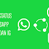 Cara Share Status WhatsApp ke Facebook dan Instagram